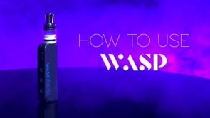 Wasp Vape - How to Use